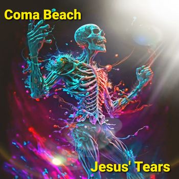 Jesus' Tears - Coma Beach